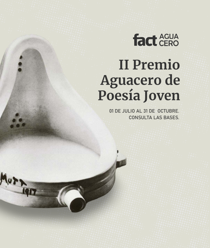 Aguacero Ediciones y Fundación FACT convocan al II Premio Aguacero de Poesía. Consulta las bases para participar.