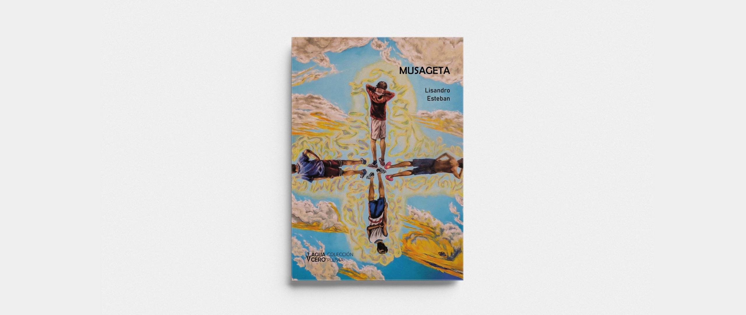 Musageta de Lisandro Esteban (Tucumán, 2004). Publicado por Aguacero Ediciones